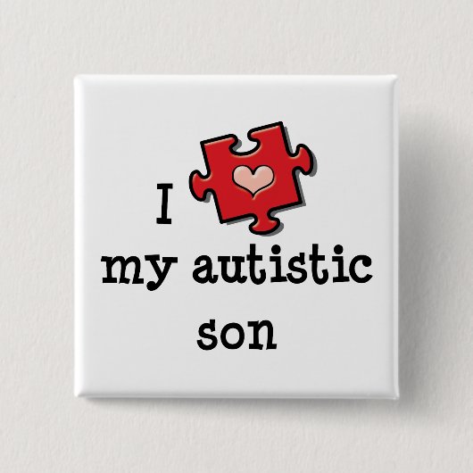 Ik hou van mijn autistische Button (Voorkant)