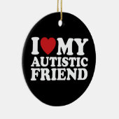 Ik hou van mijn autistische vriend autisme hart keramisch ornament (Rechts)