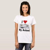 Ik hou van mijn Avion-fullrig T-shirt (Voorkant volledig)