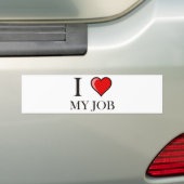 Ik hou van mijn baan bumpersticker (Op auto)