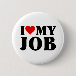 Ik hou van mijn baan Funny Red Heart Jobs Lovers I Ronde Button 5,7 Cm