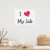 Ik hou van mijn baan Motivatie Poster (Keuken)