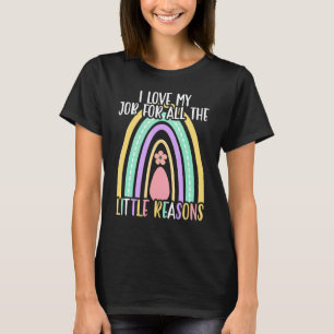 Ik hou van mijn baan om alle kleine redenen die Pr T-shirt