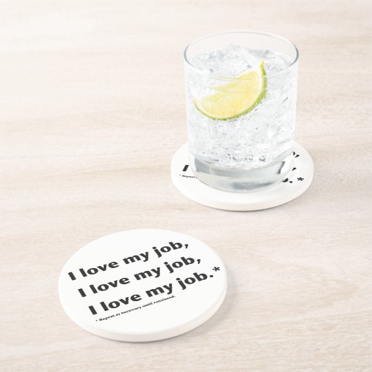 Ik hou van mijn baan* Onderzetter (Zijkant)