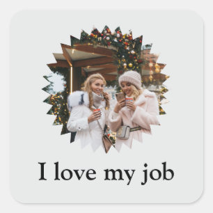 Ik hou van mijn baan ster foto op maat vierkante sticker