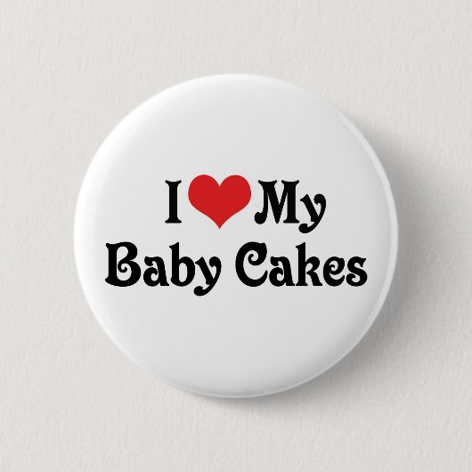 Ik hou van mijn baby cakes ronde button 5,7 cm (Voorkant)