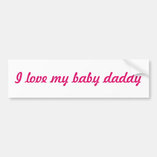 Ik hou van mijn baby papa bumper sticker (Voorkant)
