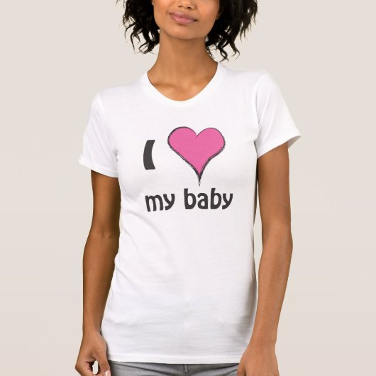 Ik hou van mijn baby T-shirt (Voorkant)