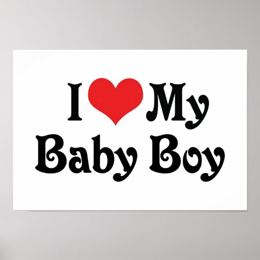 Ik hou van mijn babyjongen poster (Voorkant)