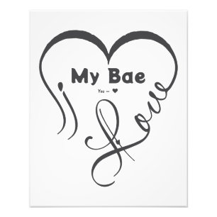 Ik hou van mijn Bae • Jij = ♥ Foto Afdruk