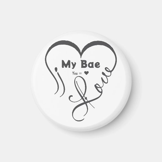 Ik hou van mijn Bae • Jij = ♥ Magneet (Voorkant)