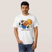 "Ik hou van mijn ballen T Shirt" T-shirt (Voorkant volledig)
