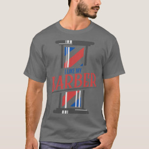 Ik hou van mijn Barber T-shirt