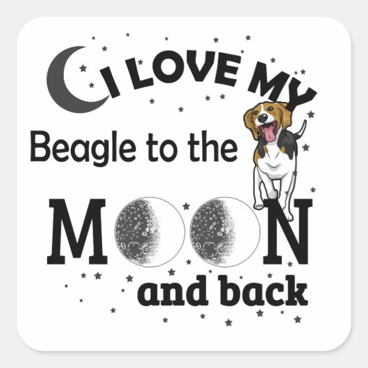 Ik hou van mijn Beagle naar de maan en terug Vierkante Sticker (Voorkant)