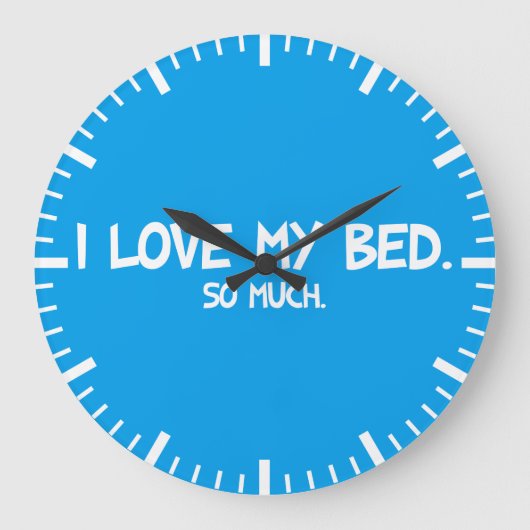 Ik hou van mijn bed - grappige nieuwigheid grote klok (Voorkant)
