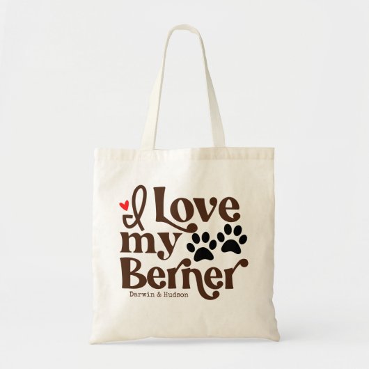 Ik hou van mijn Berner Bernese Mountain Dog aangep Tote Bag (Voorkant)