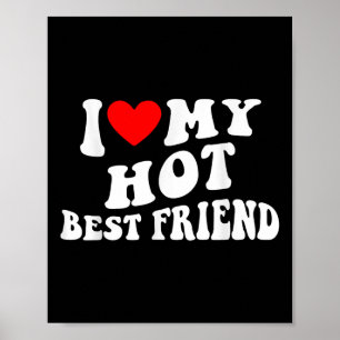 Ik hou van mijn beste vriend - ik hart mijn beste poster