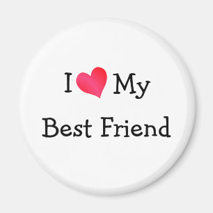 Ik hou van mijn beste vriend magneet