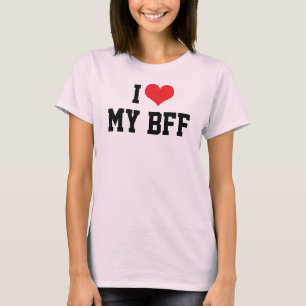 Ik hou van mijn beste vriend voor altijd BFF T-shi T-shirt