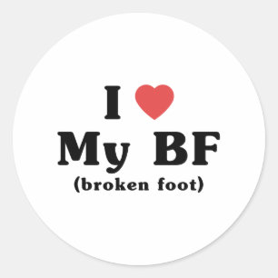 Ik hou van mijn BF (gebroken voet) Ronde Sticker