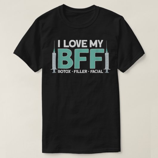 Ik hou van mijn BFF Boto Filler Facial T-shirt (Design voorkant)
