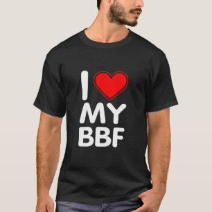 Ik hou van mijn BFF T-shirt