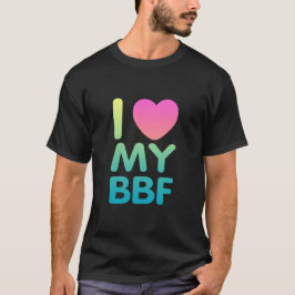 Ik hou van mijn BFF T-shirt