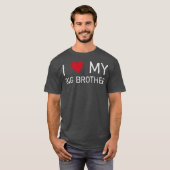 Ik hou van mijn Big Brother Ik hou van mijn grote  T-shirt (Voorkant volledig)