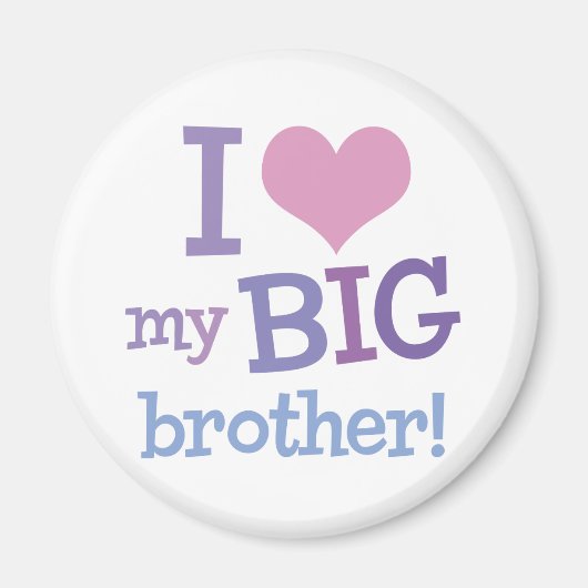 Ik hou van mijn Big Brother Magneet (Voorkant)