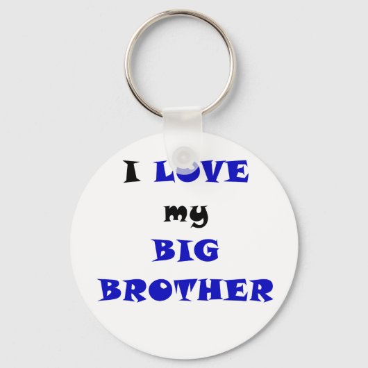 Ik hou van mijn Big Brother Sleutelhanger (Voorkant)