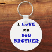 Ik hou van mijn Big Brother Sleutelhanger (Voorkant)