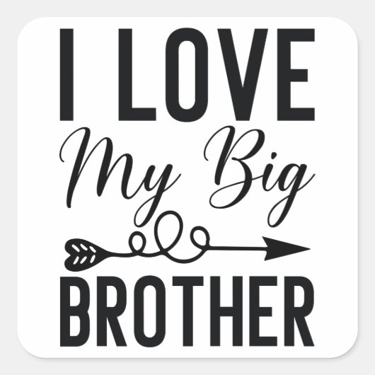 Ik hou van mijn Big Brother Vierkante Sticker (Voorkant)