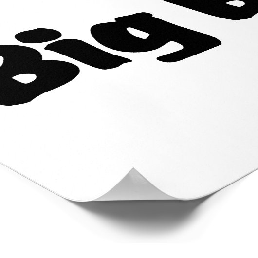 Ik hou van mijn Big Brothers Poster (Hoek)