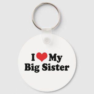 Ik hou van mijn Big Sister Sleutelhanger