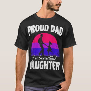 Ik hou van mijn biseksuele dochter Papa Parent A T-shirt