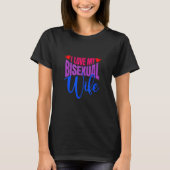 Ik hou van mijn biseksuele vrouw Bi Pride Bisexual T-shirt (Voorkant)