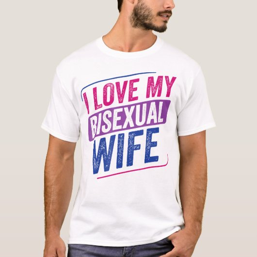 Ik hou van mijn biseksuele vrouw Bi Pride Bisexual T-shirt (Voorkant)