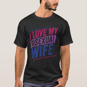 Ik hou van mijn biseksuele vrouw Bi Pride Bisexual T-shirt
