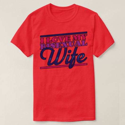 Ik hou van mijn biseksuele vrouw t-shirt (Design voorkant)