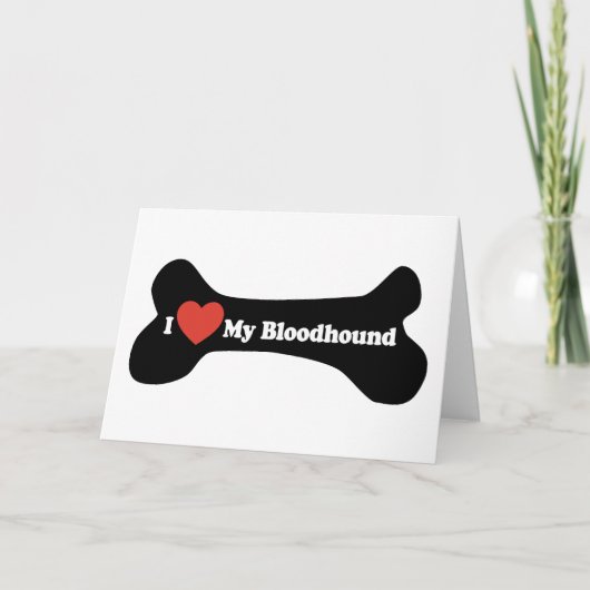 Ik hou van mijn bloedhond - hondenbot kaart (Voorkant)