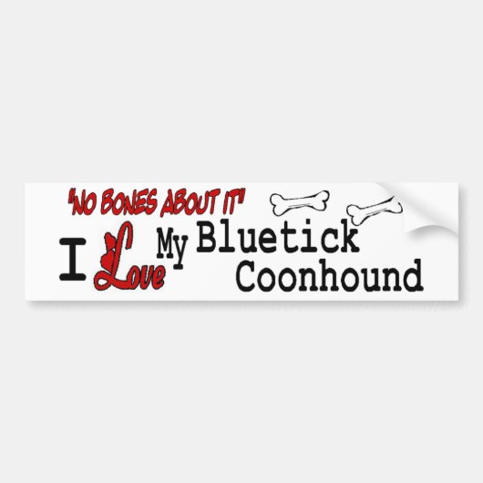 Ik hou van mijn Bluetick Coonhound Bumpersticker (Voorkant)