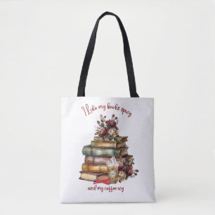 Ik hou van mijn boeken pittig en mijn koffie ijsko tote bag