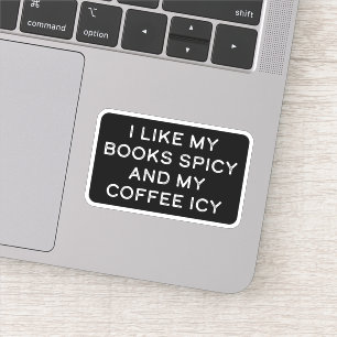 Ik hou van mijn boeken spicy en mijn koffie icy sticker