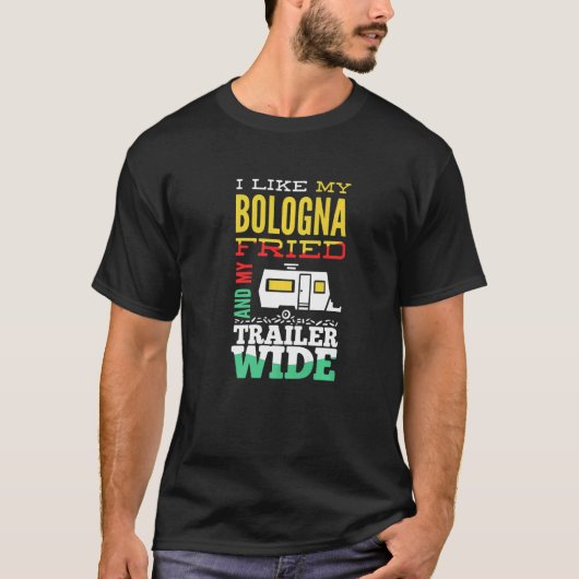 Ik hou van mijn Bologna Fried en mijn Trailer-bred T-shirt (Voorkant)