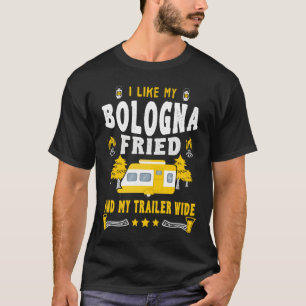 Ik hou van mijn Bologna Fried en mijn Trailer Wide T-shirt