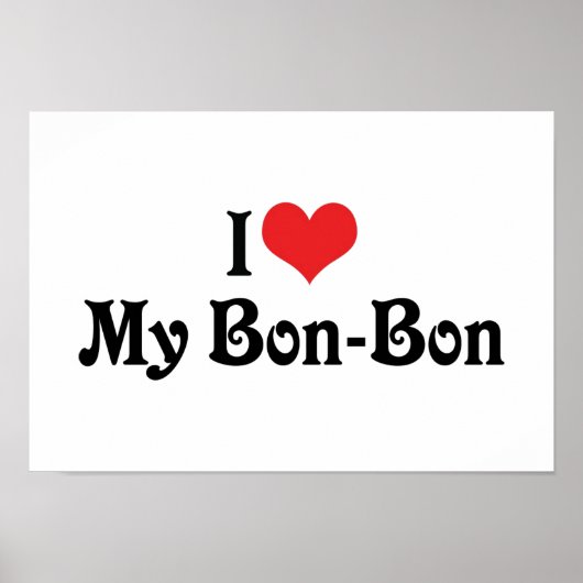 Ik hou van mijn Bon Bon Poster (Voorkant)
