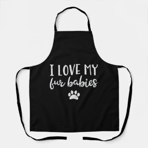 Ik hou van mijn bontbaby's hond kat liefhebber moe schort