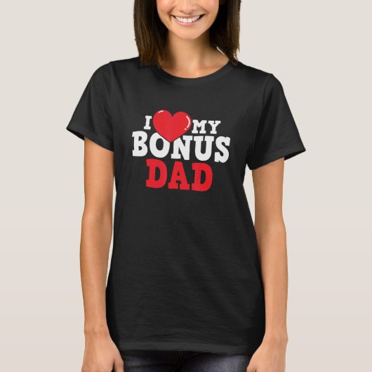 Ik hou van mijn bonus papa Stepson Stepdochter Ste T-shirt (Voorkant)