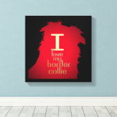 IK HOU VAN MIJN BORDER COLLIE CANVAS AFDRUK (Insitu (Houten vloer))