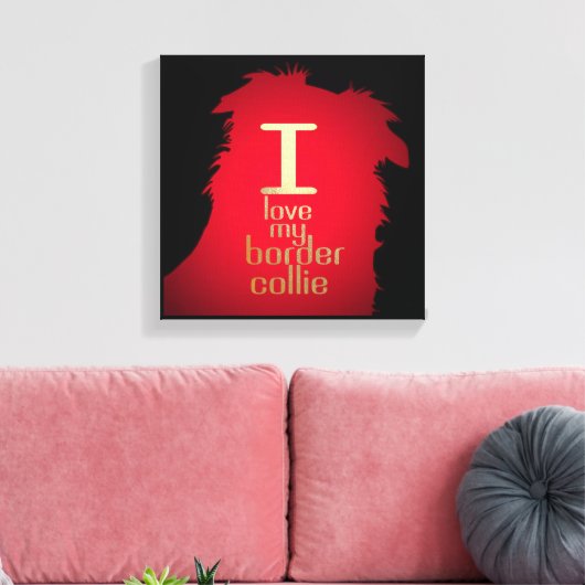 IK HOU VAN MIJN BORDER COLLIE CANVAS AFDRUK (Insitu (Woonkamer))